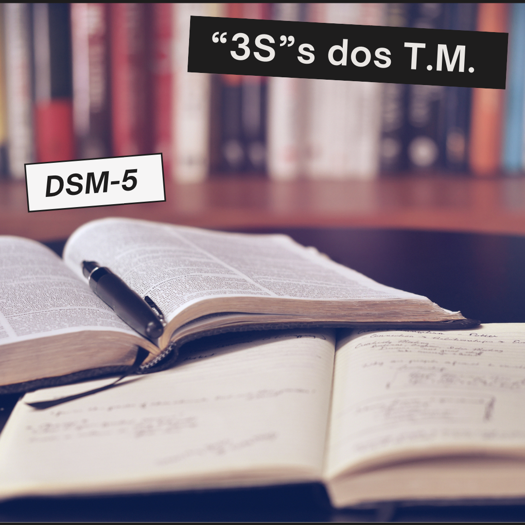 Os “3S”s dos Transtornos Mentais