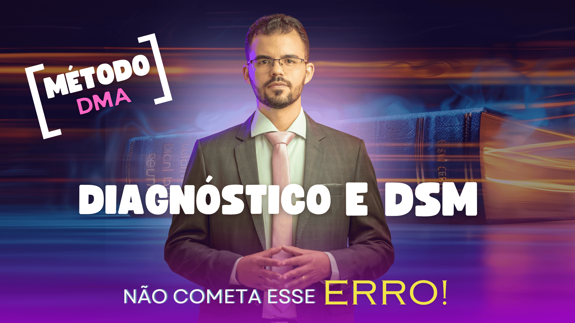 Diagnóstico e DSM – Importância e Passo a Passo | MÉTODO DMA